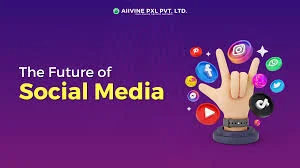 Future of Social Media