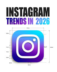 Instagram Trends in 2026
